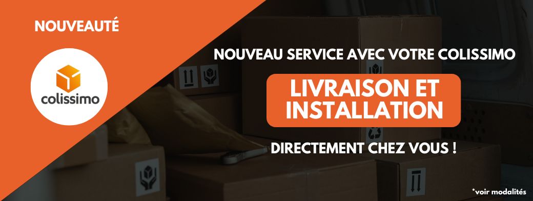 nouveauté colissimo livré et installé